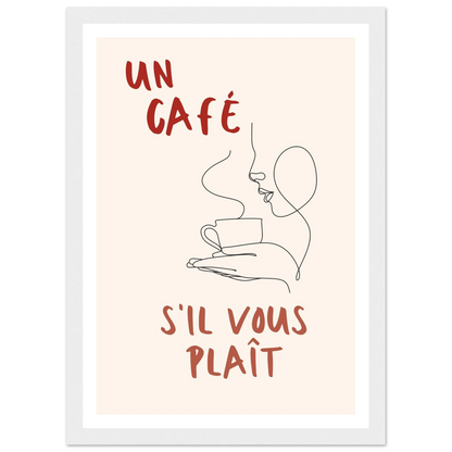 Un Café S'il Vous Plait - Poster - Arthena