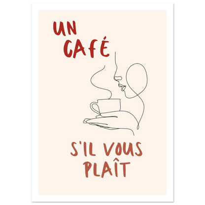 Un Café S'il Vous Plait - Poster - Arthena