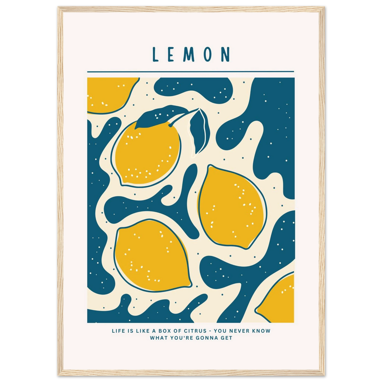Life is like a box of citrus - Poster - Arthena
