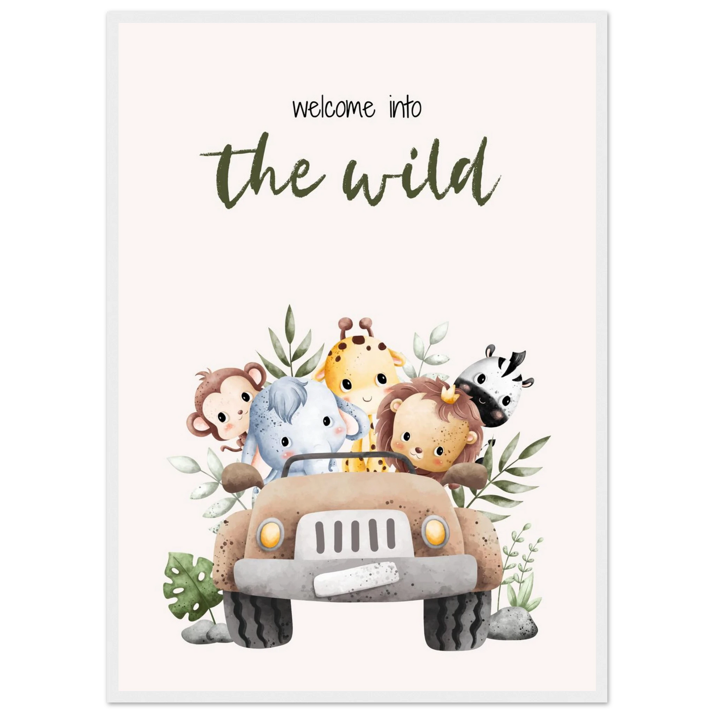 Welcome into the wild - Poster - Arthena