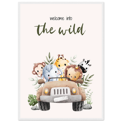 Welcome into the wild - Poster - Arthena