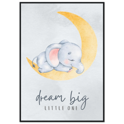 Dream big little one - Poster - Arthena