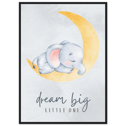 Dream big little one - Poster - Arthena