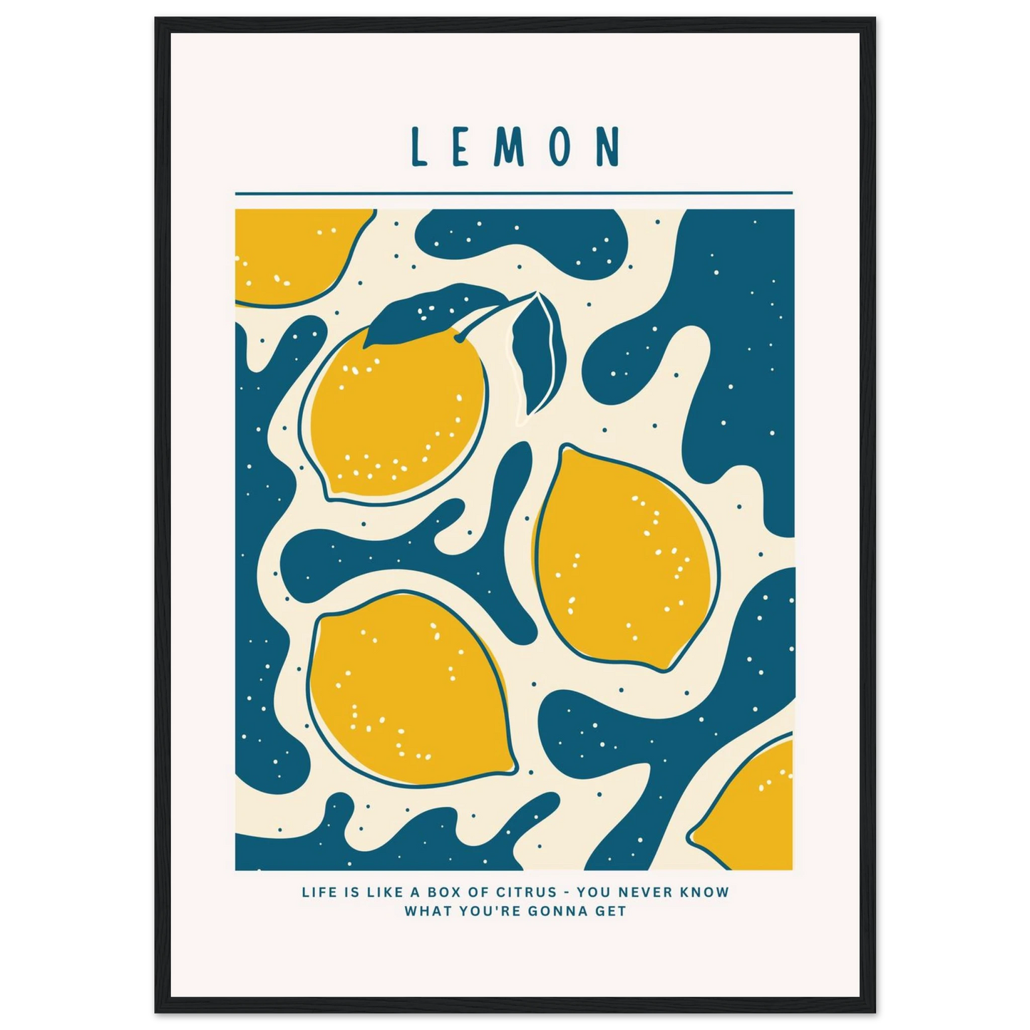 Life is like a box of citrus - Poster - Arthena