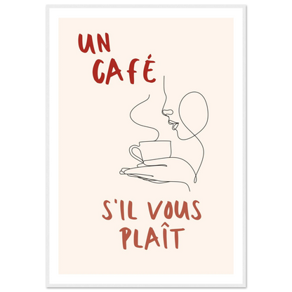 Un Café S'il Vous Plait - Poster - Arthena