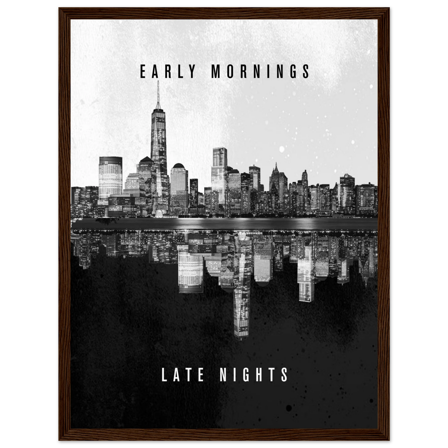 Early Mornings Late Nights - Poster - Arthena