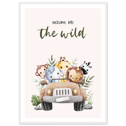 Welcome into the wild - Poster - Arthena
