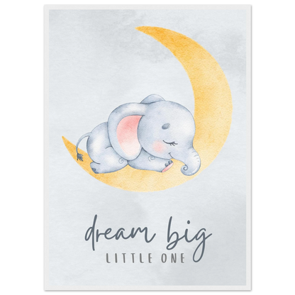 Dream big little one - Poster - Arthena