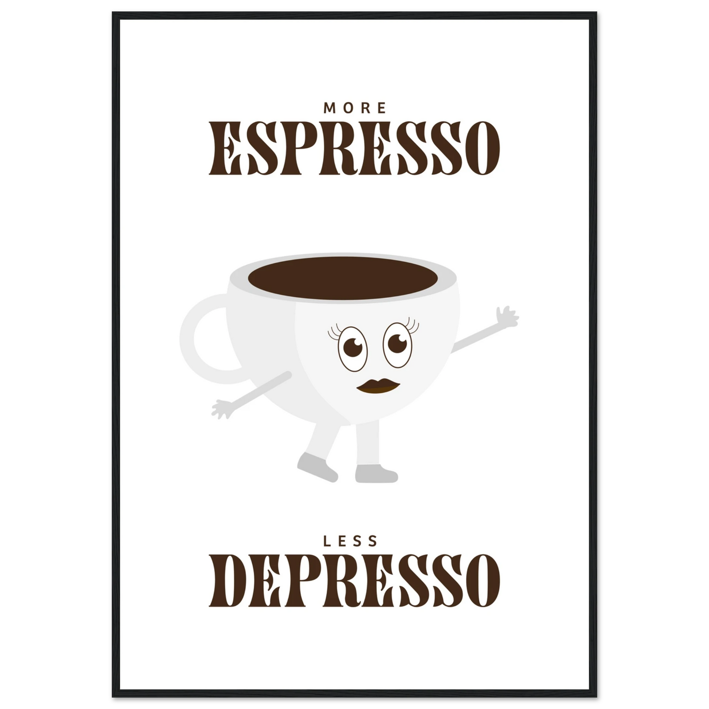 More Espresso Less Depresso - Poster - Arthena