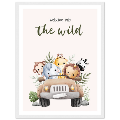 Welcome into the wild - Poster - Arthena