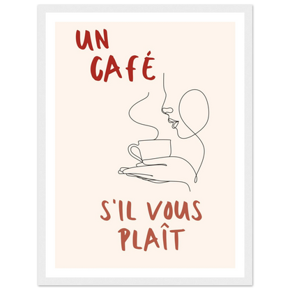 Un Café S'il Vous Plait - Poster - Arthena