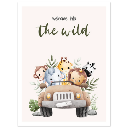 Welcome into the wild - Poster - Arthena